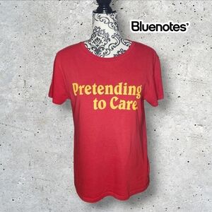 BLUENOTES Red Pretending To Care Tee - Medium
